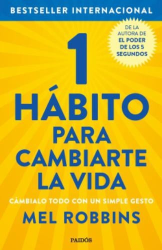 1 hábito para cambiarte la vida | Mel Robbins
