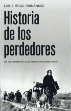 Historia de los perdedores | Luis E. Íñigo Fernández
