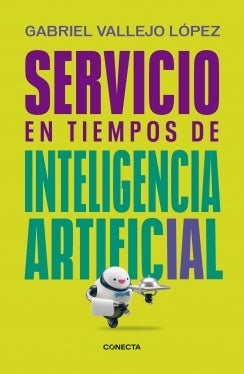 SERVICIO EN TIEMPOS DE IA | GABRIEL VALLEJO LOPEZ