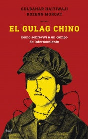 El gulag chino | Rozenn Morgat