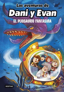 Las aventuras de Dani y Evan 6. El pliosaurio fantasma | Las aventuras de Dani y Evan