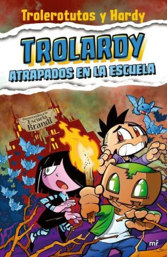 Trolardy 4 Atrapados en la escuela | Trolerotutos y Hardy