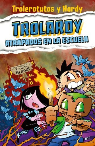 Trolardy 4 Atrapados en la escuela | Trolerotutos y Hardy