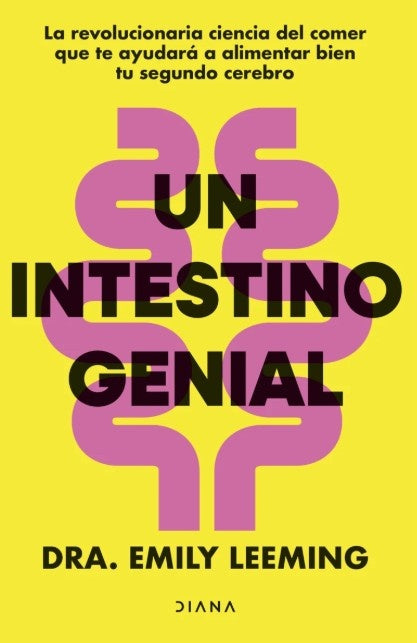Un intestino genial | Dra. Emily Leeming