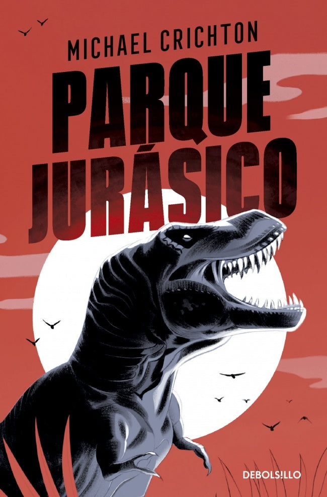 PARQUE JURÁSICO | Michael Crichton