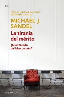 TIRANIA DEL MERITO | MICHAEL J. SANDEL