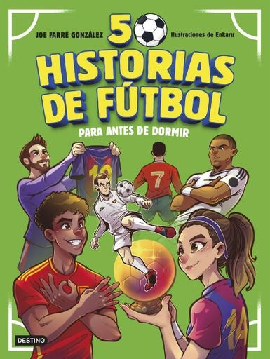 50 historias de fútbol para antes de dormir | JoeFarré González