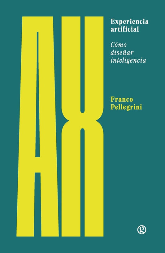 Experiencia artificial (AX) | Franco Pellegrini