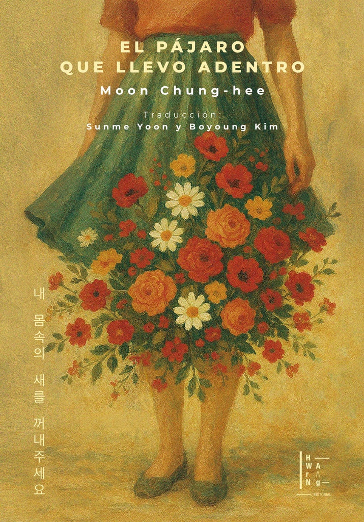 EL PÁJARO QUE LLEVO DENTRO | MOON CHUNG - HEE