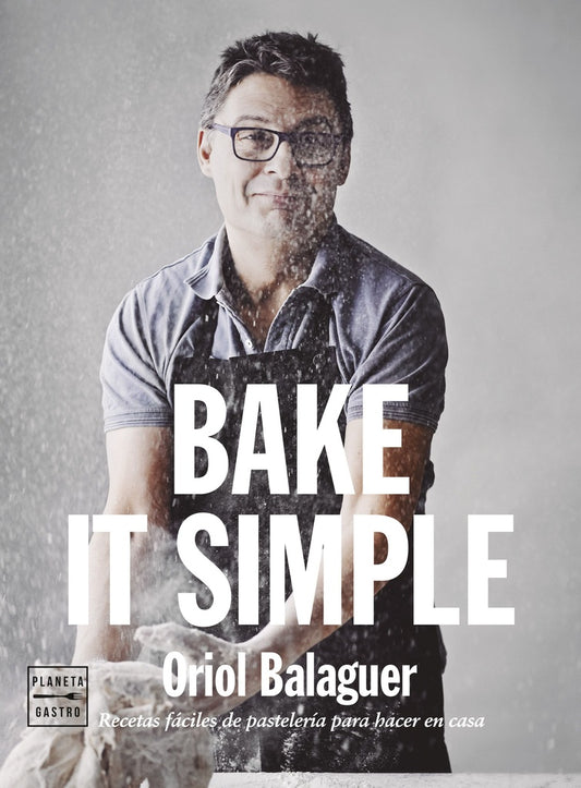 Bake it simple | Oriol Balaguer
