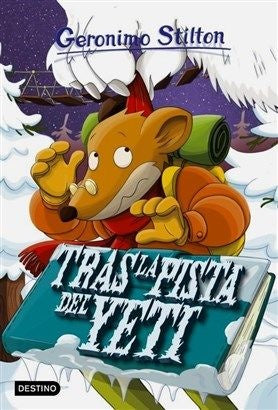 Tras la pista del yeti | Gerónimo Stilton