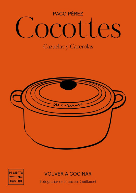 Cocottes | Paco Pérez | Salvador García-Arbós | Francesc Guil