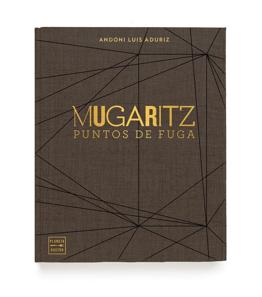 Mugaritz. Puntos de fuga | Andoni Luis Aduriz