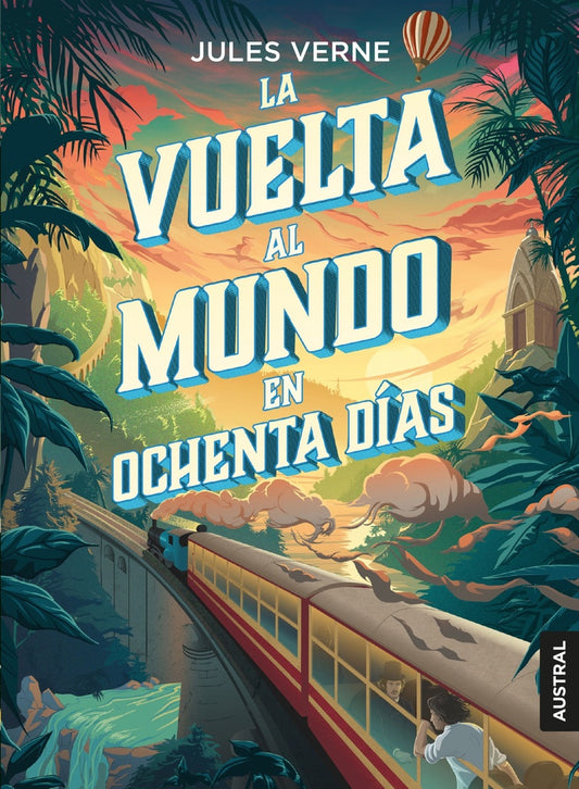 La vuelta al mundo en ochenta días | Julio Verne