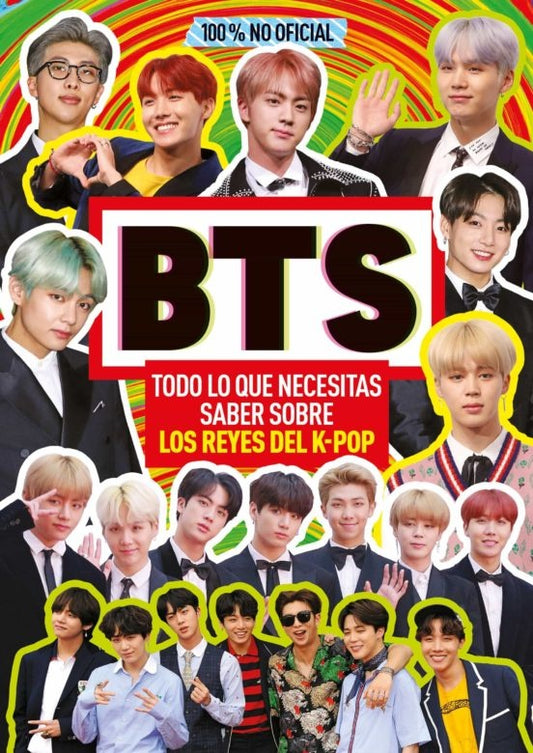 BTS. Todo lo que necesitas saber sobre los reyes del K-pop | Varios Autores
