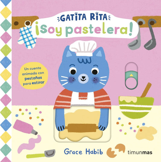 Gatita Rita. ¡Soy pastelera! | Grace Habib