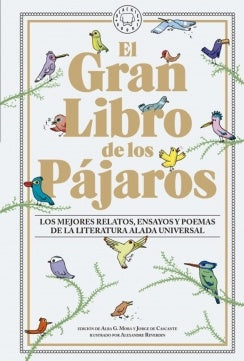 El gran libro de los pájaros | VV.AA (Compilación de Juan Carlos Chávez)