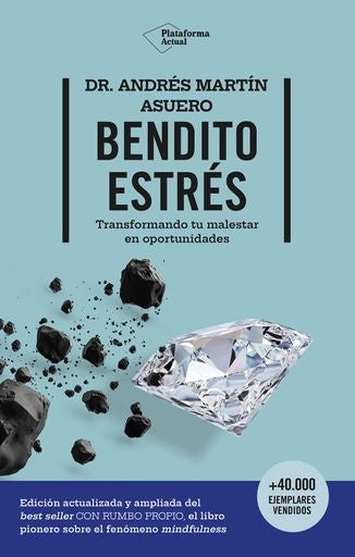 BENDITO ESTRÉS | ANDRS MARTN ASUERO