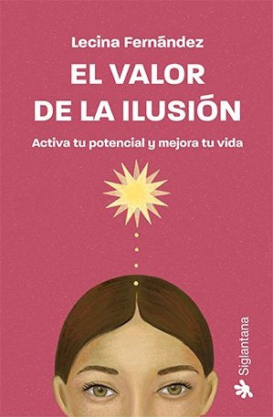 EL VALOR DE LA ILUSION | Lecina Fernandez