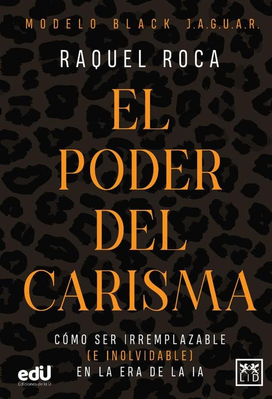 PODER DEL CARISMA, EL | RAQUEL ROCA