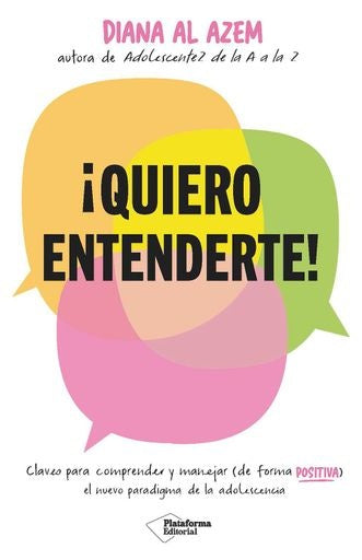 ¡QUIERO ENTENDERTE! | DIANA AL AZEM