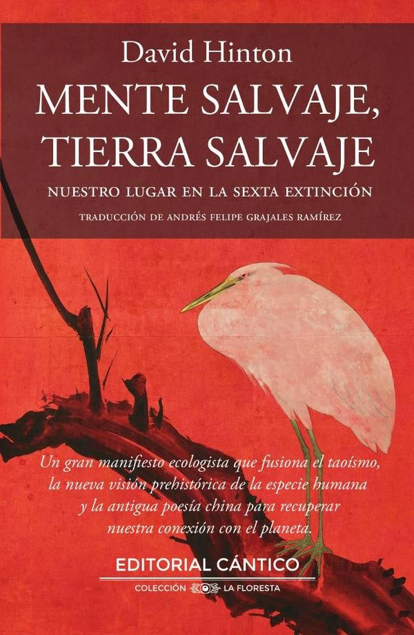 MENTE SALVAJE, TIERRA SALVAJE | DAVID HINTON
