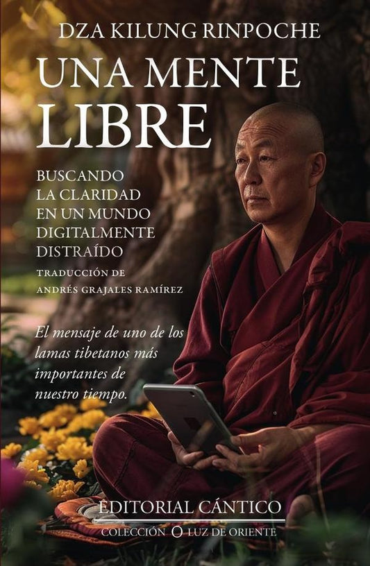 UNA MENTE LIBRE | DZA KILUNG RINPOCH