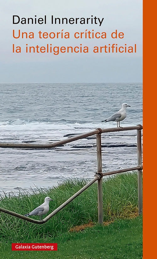 UNA TEORIA CRITICA DE LA INTELIGENCIA AR | Daniel Innerarity