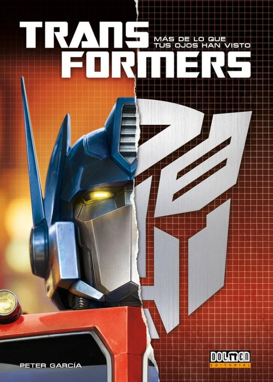TRANSFORMERS: MÁS DE LO QUE TUS OJOS HAN VISTO | Peter García