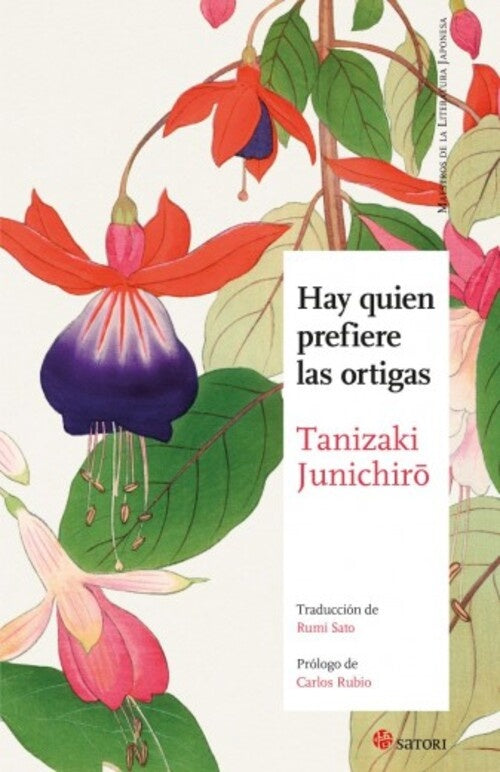 HAY QUIEN PREFIERE LAS ORTIGAS | Tanizaki Junichiro
