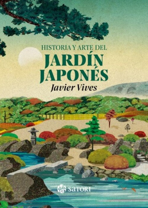HISTORIA Y ARTE DEL JARDÍN JAPONÉS | Javier Vives