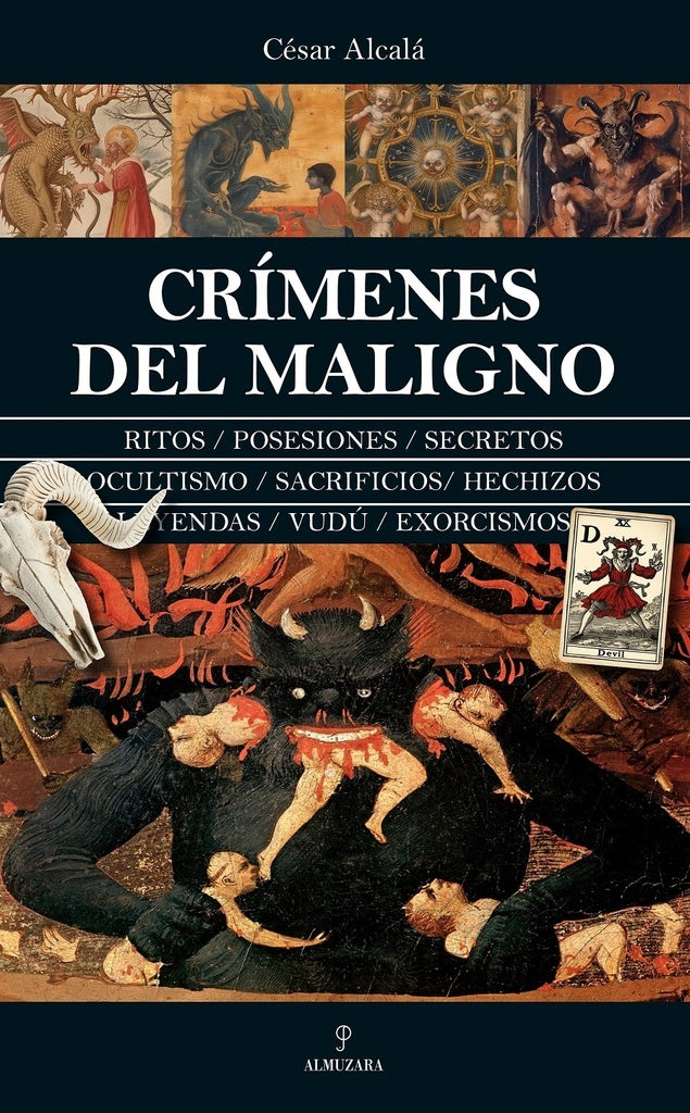 CRÍMENES DEL MALIGNO | CÉSAR ALCALÁ