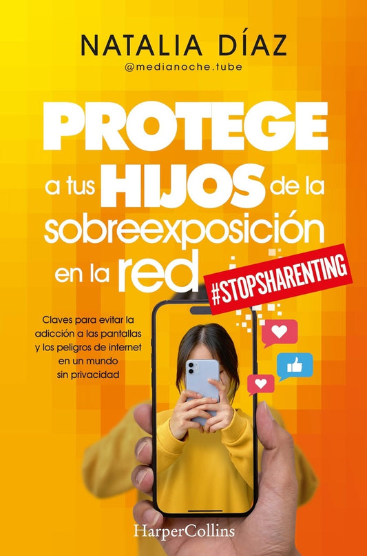 PROTEGE A TUS HIJOS DE LA SOBRE EXPLOTACIÓN EN LA RED | NATALIA DIAZ