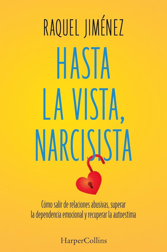 HASTA LA VISTA, NARCISISTA | RAQUEL JIMÉNEZ GONZÁLEZ