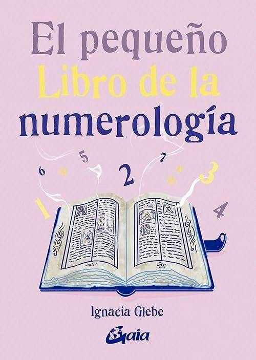 EL PEQUEÑO LIBRO DE LA NUMEROLOGIA | IGNACJA GLEBE