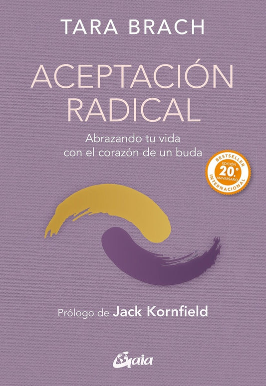 ACEPTACIÓN RADICAL (N.EDIC.) | Tara Brach