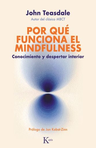 Por qué funciona el mindfulness | John Teasdale