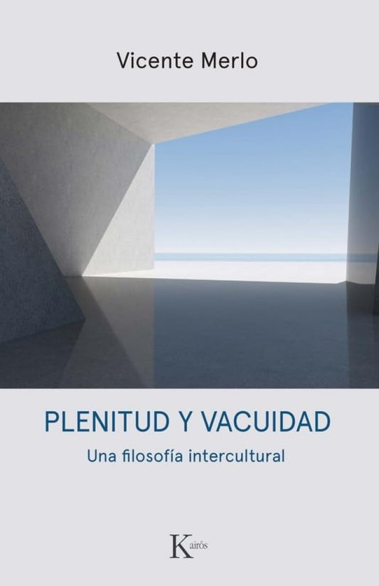 PLENITUD  Y  VACUIDAD | VICENTE MERLO LILLO
