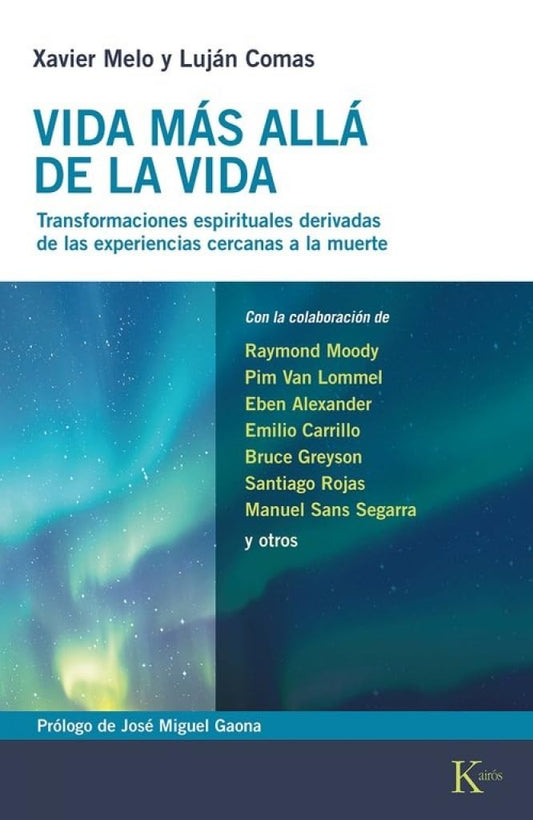 VIDA  MÁS  ALLÁ  DE  LA  VIDA | XAVIER MELO Y LUJÁN COMAS