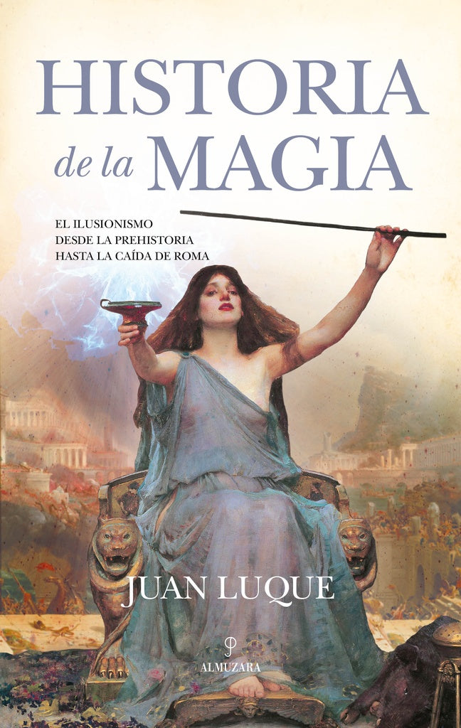 HISTORIA DE LA MAGIA | JUAN LUQUE