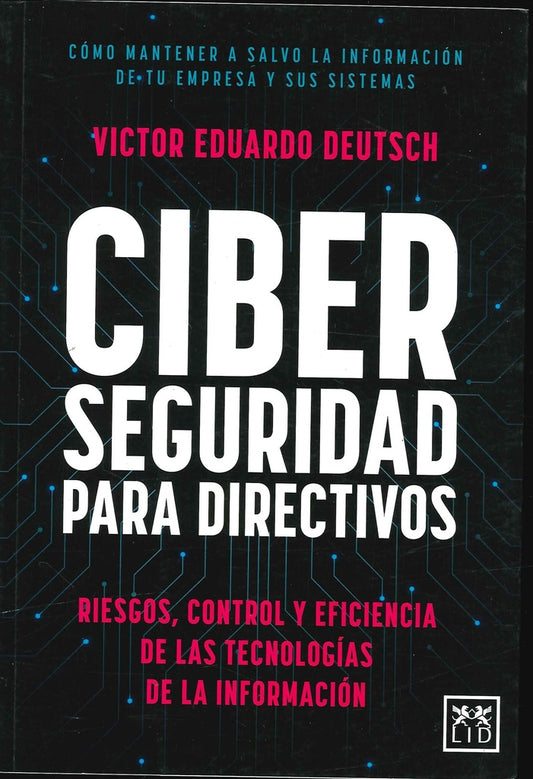 CIBERSEGURIDAD PARA DIRECTIVOS | VÍCTOR DEUTSCH