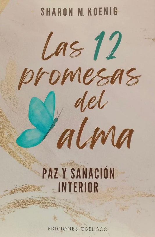 12 PROMESAS DEL ALMA, LAS | SHARON M. KOENIG