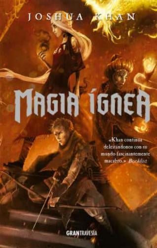 MAGIA IGNEA | Joshua Khan