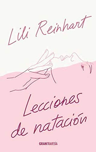 LECCIONES DE NATACION.-ESP.-TR. | Lili Reinhart