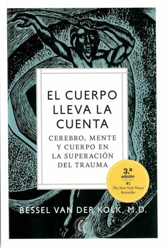 EL CUERPO LLEVA LA CUENTA | BESSEL/ FOZ CASALS  MONTSERRAT VAN DER KOLK