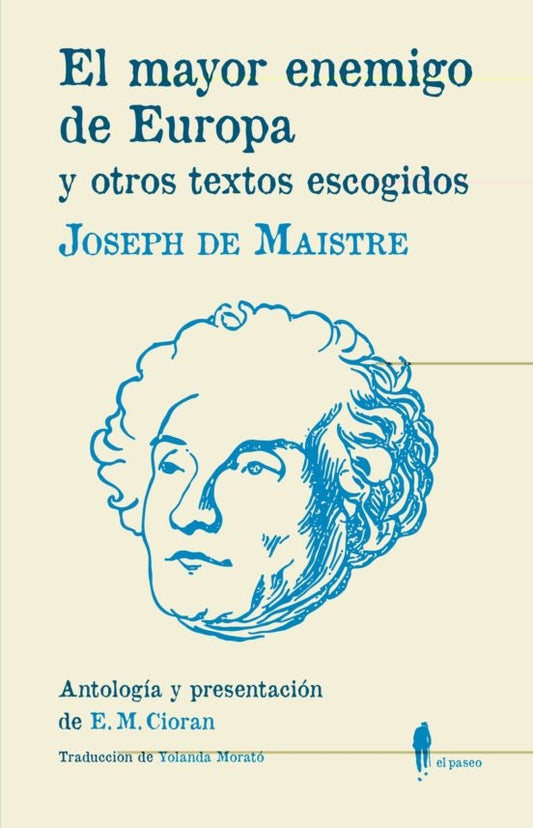 EL MAYOR ENEMIGO DE EUROPA Y OTROS TEXTOS | JOSEPH DE MAISTRE