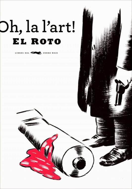 OH, LA L´ART | EL ROTO