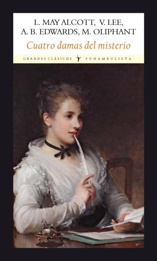 Cuatro Damas del Misterio | Lee y otros Alcott