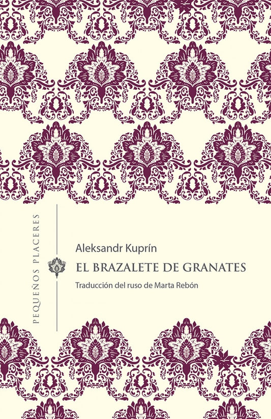 EL BRAZALETE DE GRANATES | ALEKSANDR KUPRIN