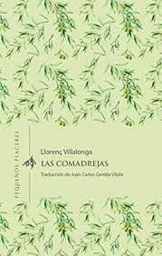 LAS COMADREJAS | LLORENÇ VILLALONGA